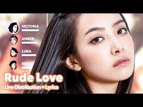 f(x) - Rude Love (Line Distribution + Lyrics Karaoke) PATREON REQUESTED