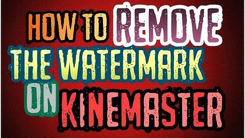 [ANDROID/NO ROOT] How To Remove The Watermark On Kinemaster For FREE (100% Working, 2016)