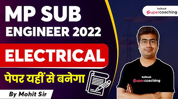 MP SUB Engineer Electrical Classes 2022 | Electrical Most Expected Paper | By Mohit Sir