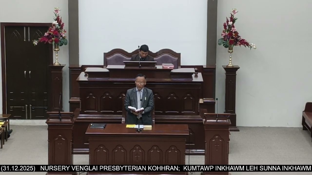 Nursery Venglai Kohhran Kum 2025 Kumtawp zan Inkhawm & Sunna Inkhawm