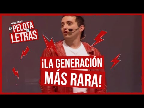 ¡El misterio de la Generación Y! | La Pelota de Letras | Andrés López