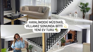 YENİ EV TURU 🏡 SONUNDA YENİ MÜSTAKİL 4+1 VİLLAMIZA TAŞINDIK | EV TURU 2024