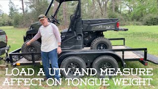 Load & Tie-Down a UTV and measure affect on Tongue Weight