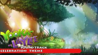 Yooka Laylee Soundtrack (BETA) - Celebration Theme