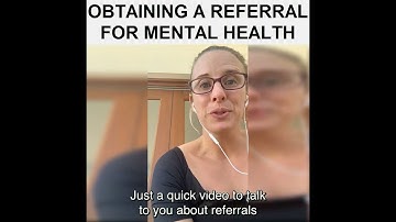 Obtaining a Referral for Mental Health