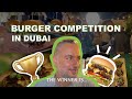 Dubai burger competition at cucina del sul lets get grilling burgerbattledxb