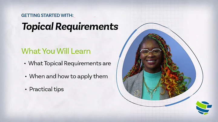 Getting Started With: Topical Requirements