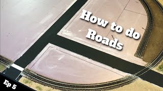 Building HO Train Layout - Ep 5 - How to Make Roads!