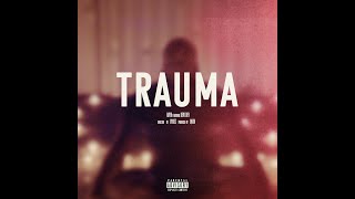 Rayh - Trauma Feat Devi Dev (Prod by QNTN )