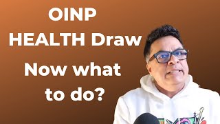 OINP Health Draw | How to submit the application to Ontario?