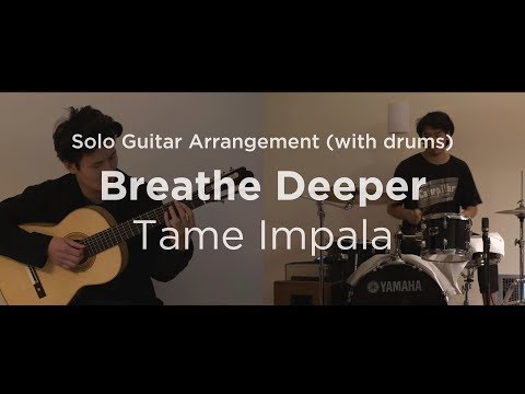 'breathe-deeper'-by-tame-impala-|-solo-guitar-arrangement-/-cover-(with-drums)