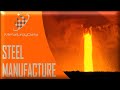 Steel Manufacturing (Including Blast Furnace and BOS)