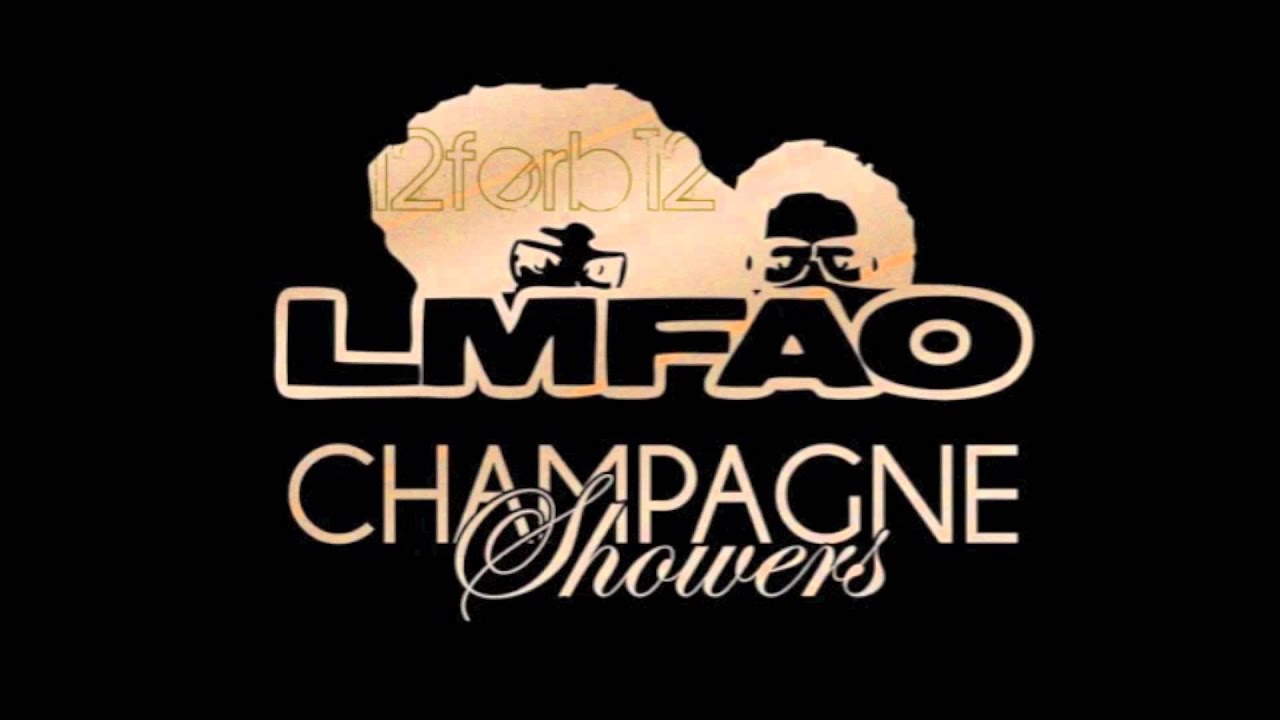LMFAO - Champagne Showers