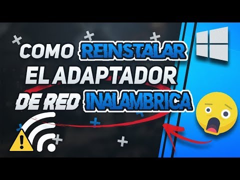 Reinstalar el Driver del adaptador de red Inalámbrica con Administrador de Dispositivos Windows-2024