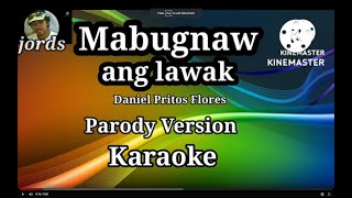 Mabugnaw Ang Lawak - Daniel Pritos Flores Karaoke Parody Version