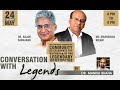 Conversation with legends  dramarsinha nikam and drrajan sankaran