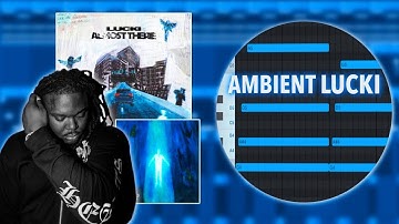 HOW TO MAKE AMBIENT BEATS FOR LUCKI | FL Studio Tutorial