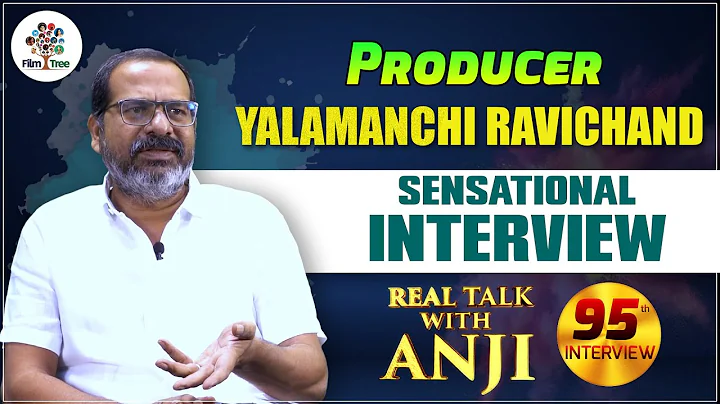 Producer Yalamanchi Ravichand Interview | Real Tal...