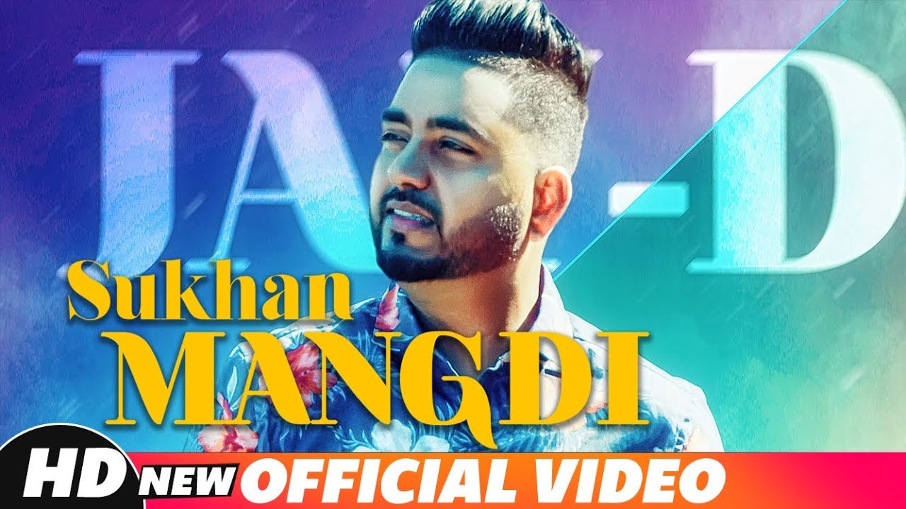 Sukhan Mangdi (Full Video) | Jay-D | The Brown Jordy | Latest Punjabi Song 2018 | Speed Records