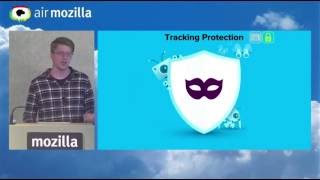 Mozilla 2016 Intern Presentation - Sandboxing Trackers with Tracking Protecton - Steven Englehardt