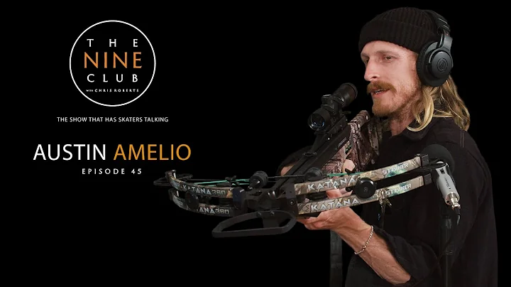 Austin Amelio | The Nine Club With Chris Roberts -...