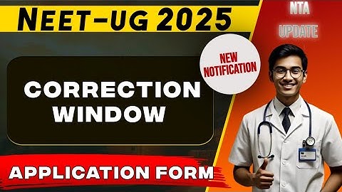 Neet 2025 correction window is open ✅ kya-kya correct kar sakte hain 👍