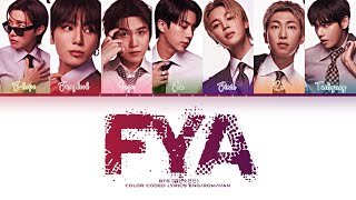 BTS (방탄소년단) – FYA 🔥 | Color Coded Lyrics (Eng/Rom/Han)