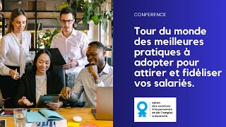 Conférence - Le top des pratiques internationale pour attirer et fidéliser vos salariés. screenshot 4