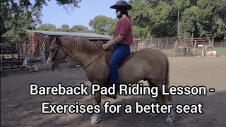 Bareback Pad Riding Lesson - Exercises for a better seat at the walk and the trot Details
