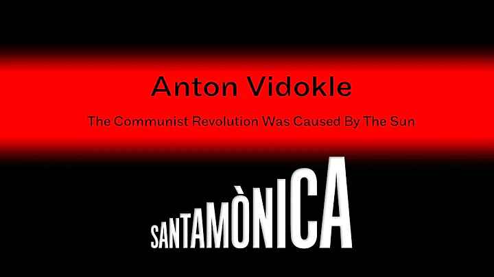 Anton Vidokle  The Communist Revolution Was Caused By The Sun  Arts Santa Mnica