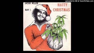 Jacob Miller \u0026 Ray I - Silver Bells (Natty No Santa Claus)