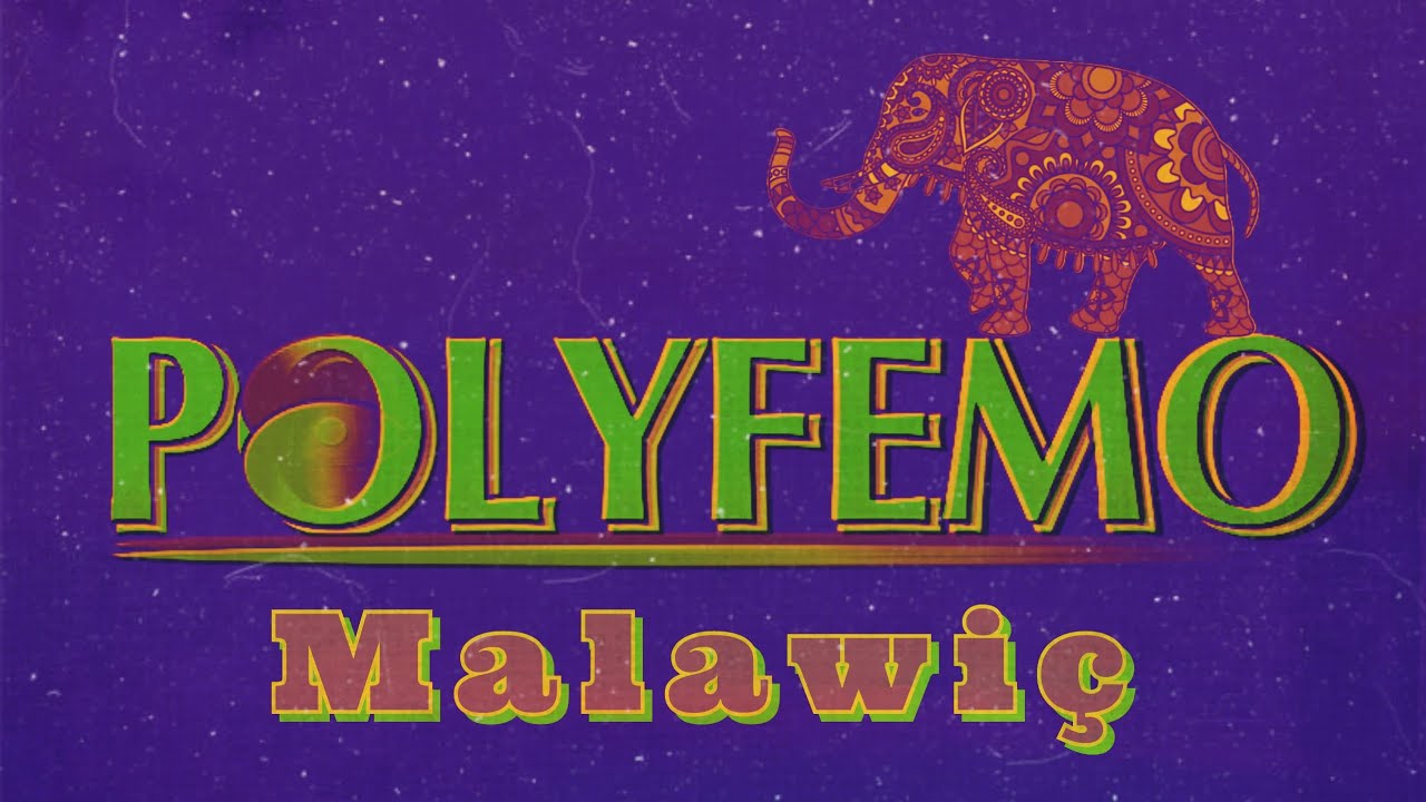 Malawic - polyfemo OFFICIAL VIDEO