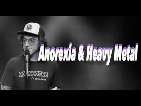 Anorexia & Heavy Metal - Patrick Maia