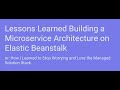 Lessons Learned From Building a Microservice Architecture on Elastic Beanstalk