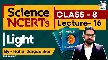 NCERT Science Series- Class 8 Chapter 16 | Rahul Saigaonker l StudyIQ IAS English