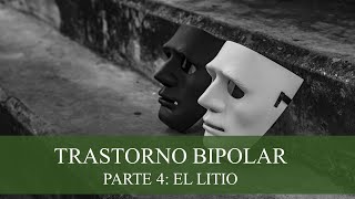 CURSO TRASTORNO BIPOLAR PARTE 4: FARMACOLOGÍA DEL LITIO