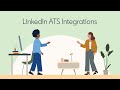 Spend more time on people, not process, with LinkedIn ATS Integrations.