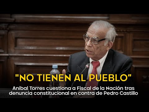 Aníbal Torres asegura que denuncia constitucional no procederá