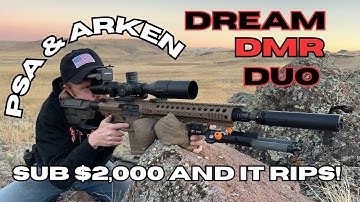PSA M110K1 & Arken- The Sub $2,000 DMR Duo that Rips!