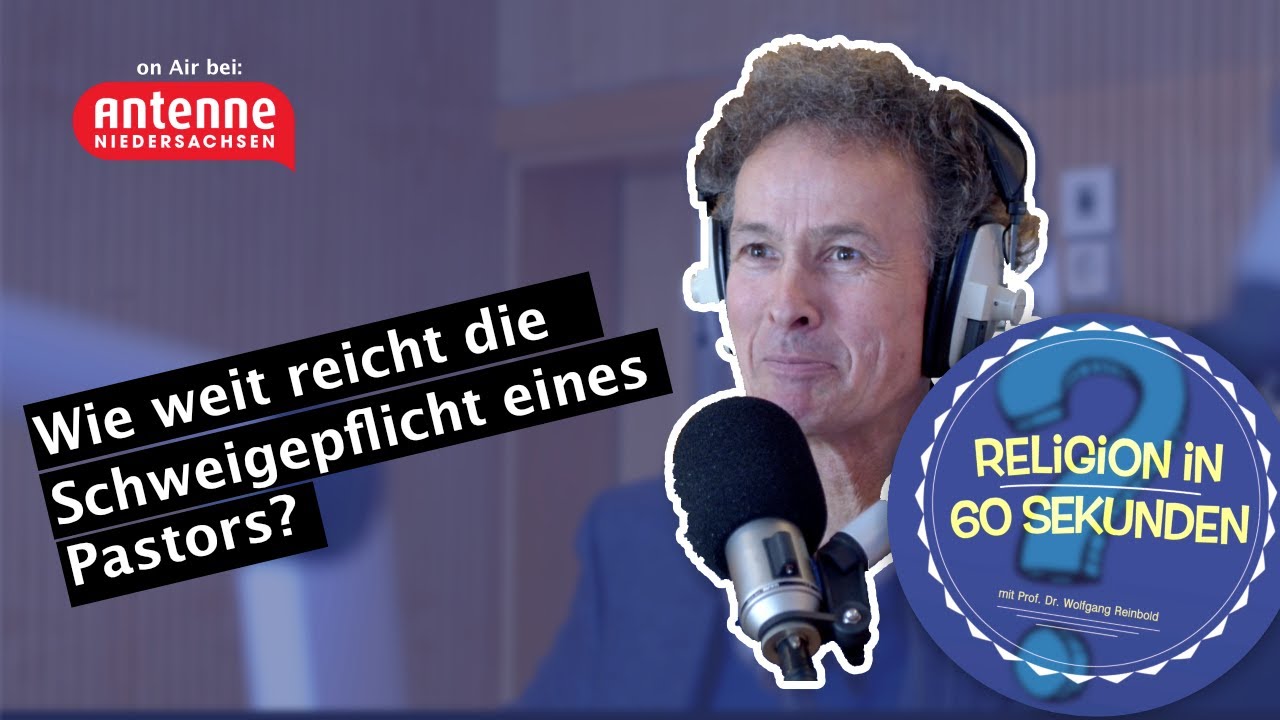 Wie weit reicht die Schweigepflicht eines Pastors? - Religion in 60 Sekunden #33