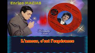 Karaoke Tino - Enrico Macias - L'amour c'est pour rien - Dévocalisé