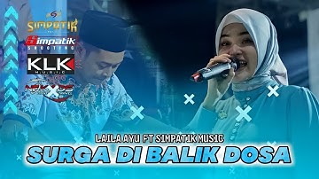 Surga Dibalik Dosa - LAILA AYU KDI - SIMPATIK MUSIC