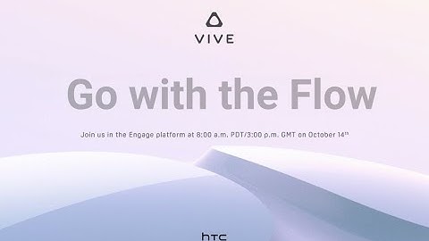 Live in VWorld - HTC "Go With The Flow" 2021