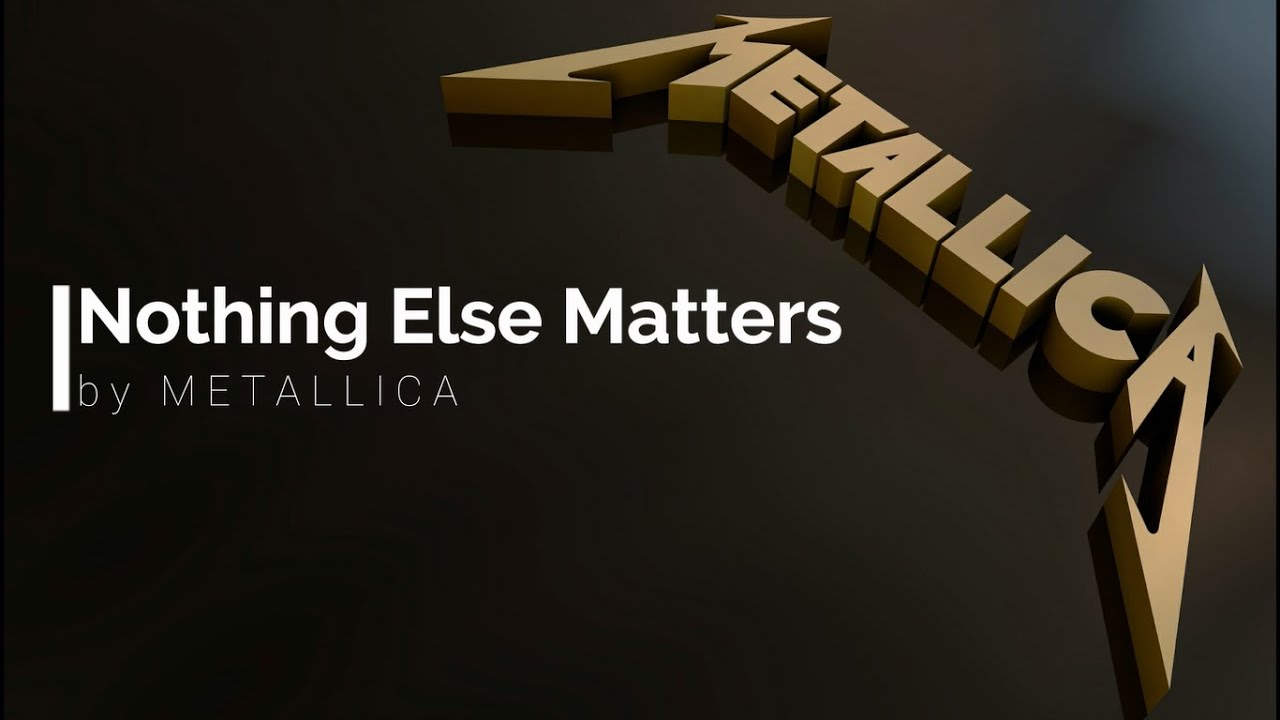 Metallica matters текст. Metallica nothing else matters альбом. Группа Metallica nothing else matters. Nothing else matters (Metallica) картинки. Metallica-nothing-else-matters-Metallica-1991.