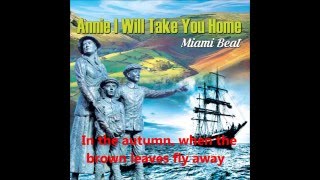 Annie I Will Take You Home by Miami Beat with lyrics