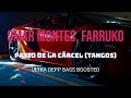 Omar Montes, Farruko - Patio de la Cárcel (Tangos) BASS BOOSTED 1080p ULTRA DEEP BASS CAR MUSIC