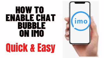 How To Enable Chat Bubble On IMO