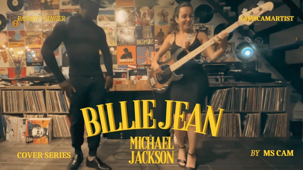 BILLIE JEAN - MICHAEL JACKSON | MS CAM BASS COVER | NYC-BASED FRENCH BASSIST