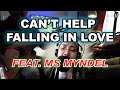 Can&#39;t Help Falling In Love | cover by artzkie feat. Ms Myndel