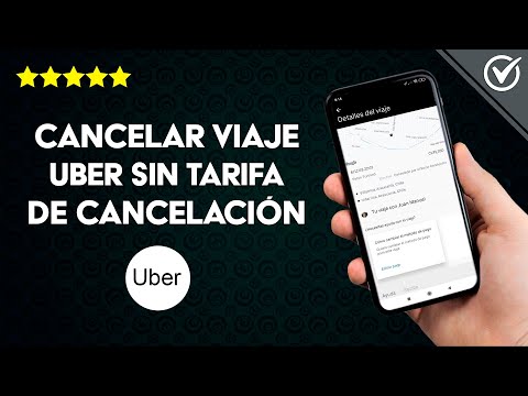 Cómo Cancelar un Viaje o Servicio UBER sin Tarifas de Cancelación, paso a paso